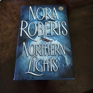 Northern Lights Novel by Nora Roberts, Hardcover, Pre-owned